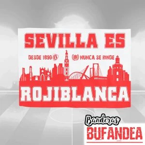 Bandera Sevilla Es Rojiblanca Skyline